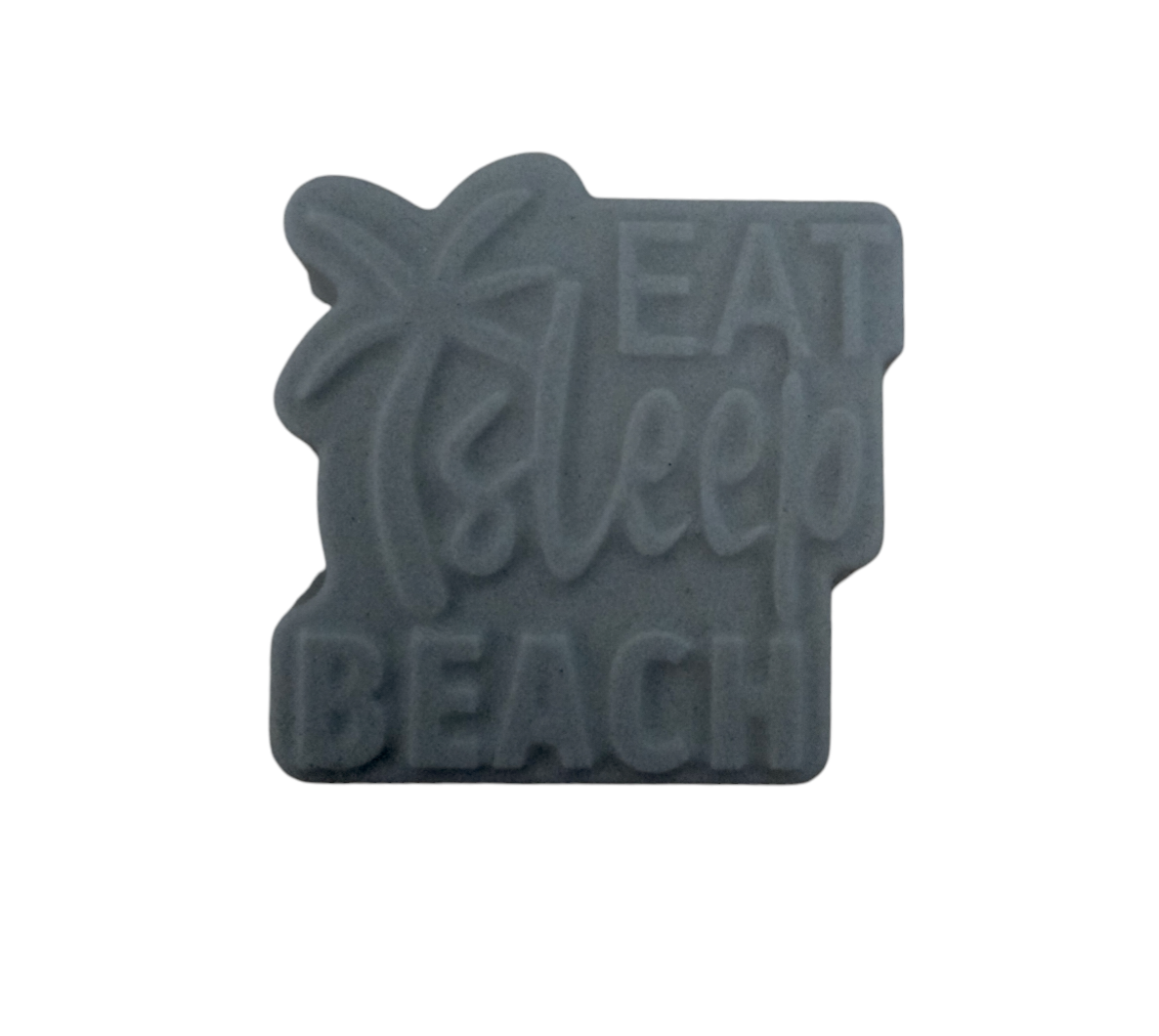 Eat Sleep Beach Mould