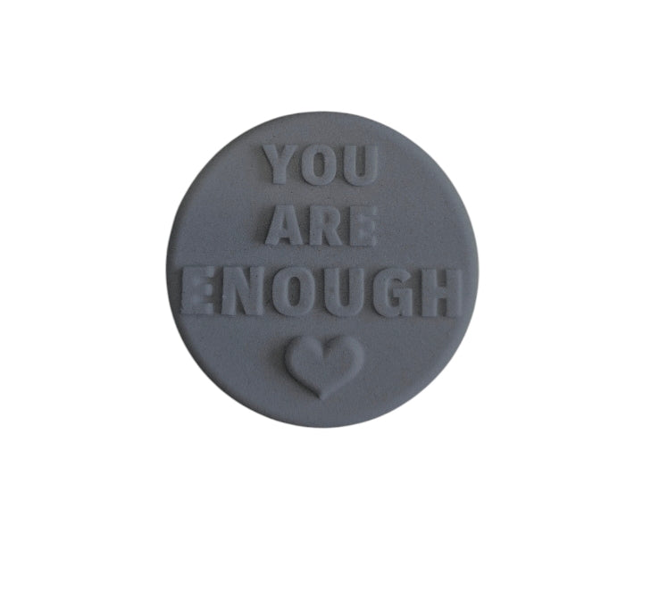 You Are Enough ♡ Mould
