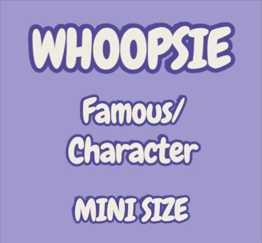 WHOOPSIE (MINI SIZE) CHARACTER MOULDS X10